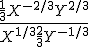   \frac{\frac1{3}X^{-2/3}Y^{2/3}}{X^{1/3}\frac2{3}Y^{-1/3}}