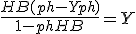 \frac{HB(ph - Yph)}{1 - phHB} = Y