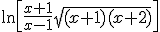 \ln\left[\frac{x+1}{x-1}\sqrt{(x+1)(x+2)}\right]