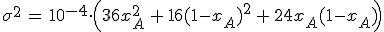\sigma^2\,=\,10^{-4}\cdot\left(36x_A^2\,+\,16(1-x_A)^2\,+\,24x_A(1-x_A) \right)