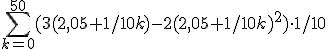 \sum_{k=0}^{50} (3(2,05+1/10k)-2(2,05+1/10k)^2) \cdot 1/10