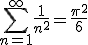 \sum_{n=1}^{\infty}\frac{1}{n^2}=\frac{\pi^2}{6}