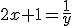 2x+1=\frac{1}{y}